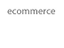 ecommerce